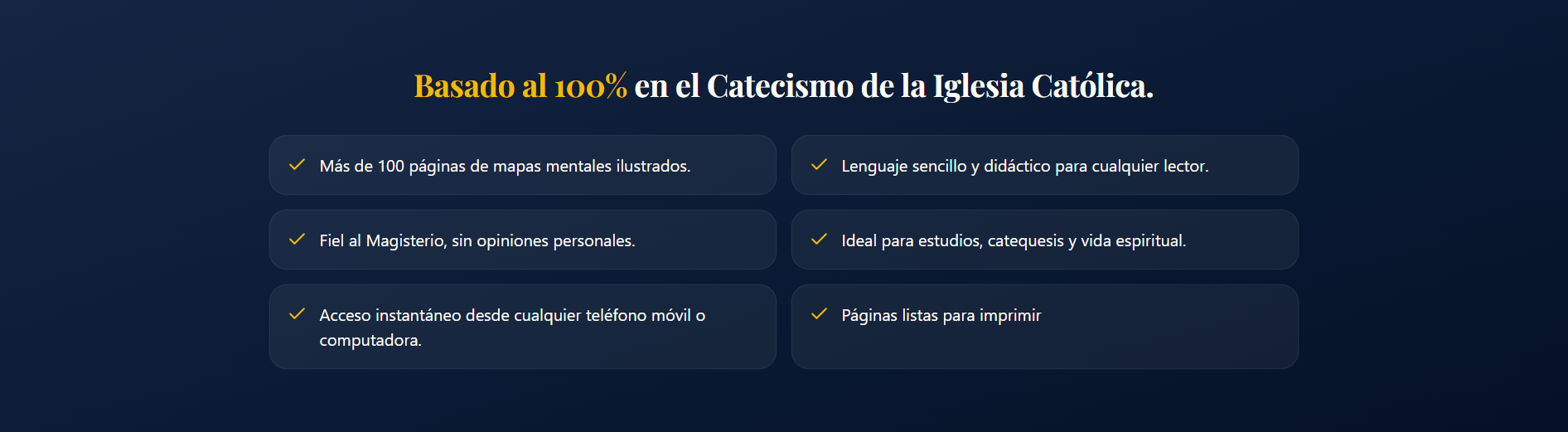 Beneficios del material basado al 100% en el Catecismo de la Iglesia Católica